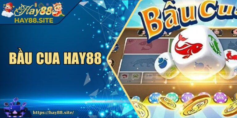 Bầu Cua hay88 - Trò Chơi Giải Trí Hấp Dẫn & Hiệu Quả 4 Bầu Cua hay88 - Trò Chơi Giải Trí Hấp Dẫn & Hiệu Quả