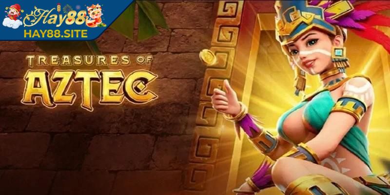 Kho Báu Aztec Hay88 - Bí Ẩn Đến Từ Lãnh Địa Cổ Xưa 3 Bỏ túi nhanh kỹ thuật truy tìm kho báu