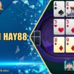 Mậu Binh Hay88 – Đỉnh Cao Chiến Thuật Từng Quân Bài