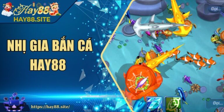 Nhị Gia Bắn Cá Hay88 – Song Hành Giữa Đại Dương Bao La 6 Nhị Gia Bắn Cá Hay88 – Song Hành Giữa Đại Dương Bao La